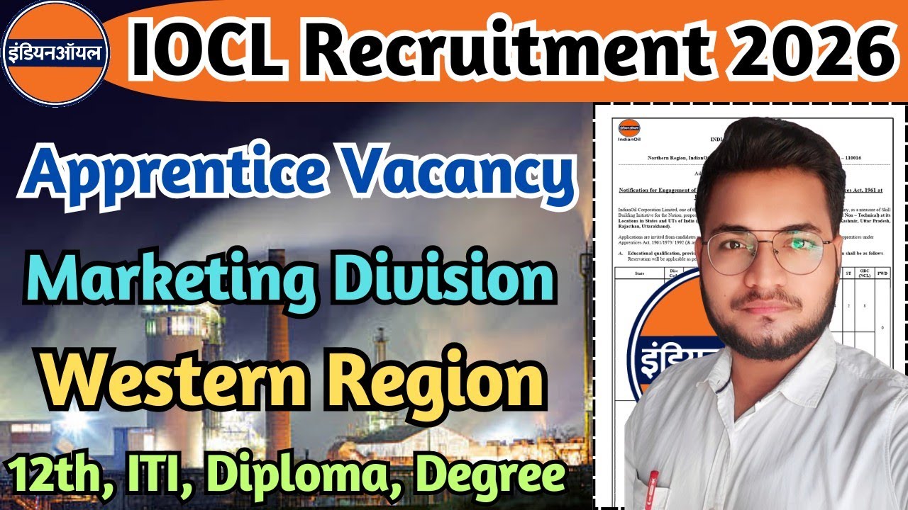 IOCL Recruitment 2026, IOCL 12th, ITI, Diploma, Degree Apprentice 2026, IOCL Marketing Division WR