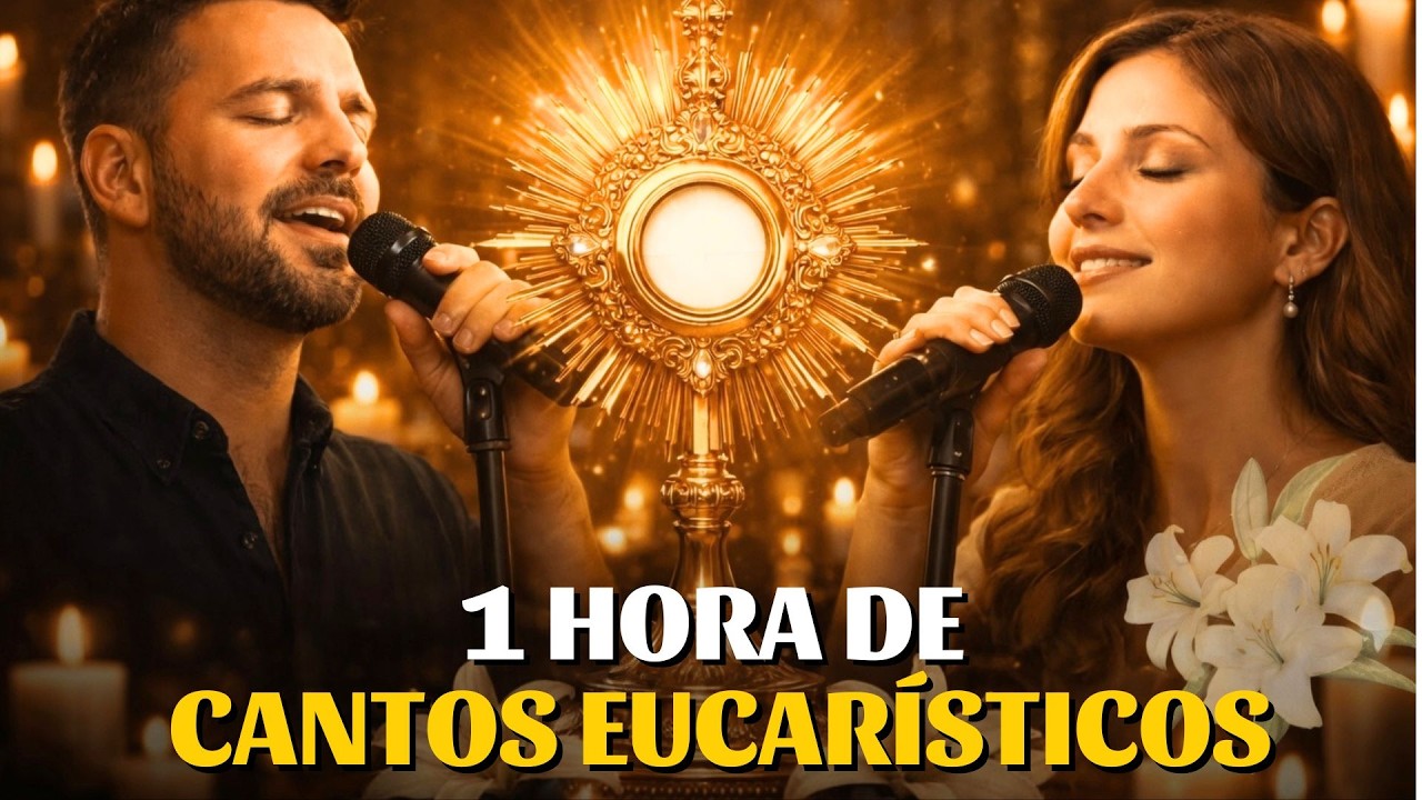 Gracias por Este Año, Jesús | 15 Hermosos Cantos Eucarísticos Para Adorar A Jesús Sacramentado
