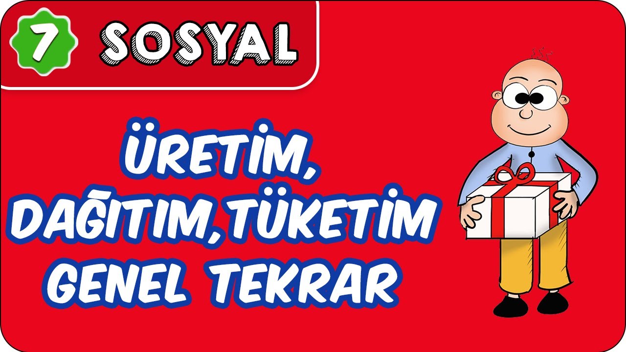 Üretim, Dağıtım, Tüketim Genel Tekrar  | 7. Sınıf Sosyal  #evokul Kampı