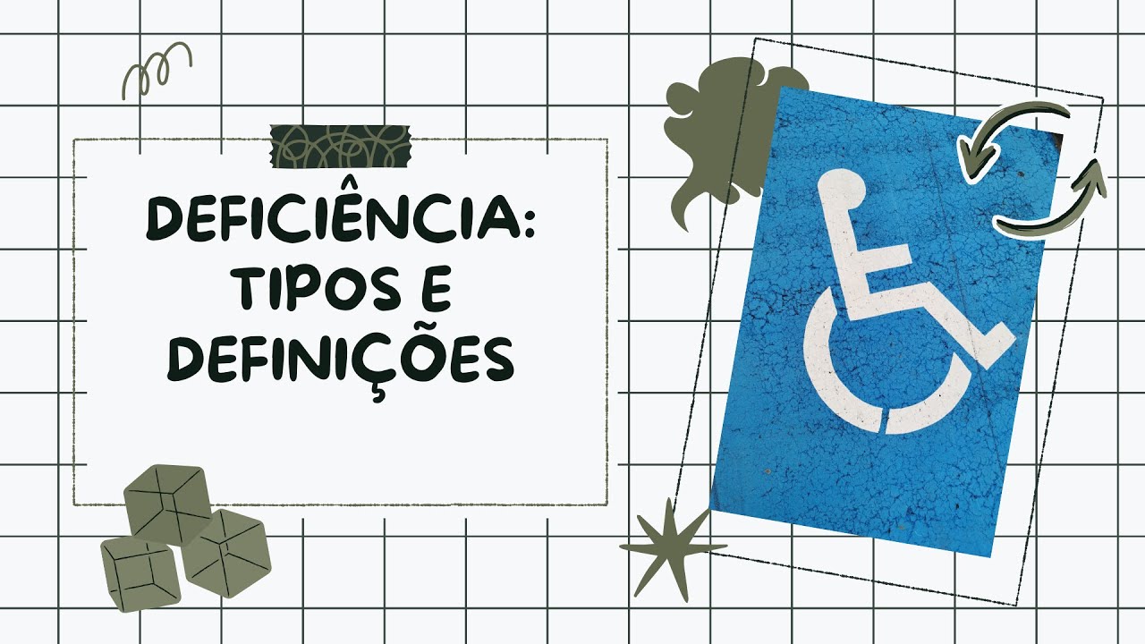 ACCESS PLATFORM - Tipos de Defici&ecirc;ncias e Inclus&atilde;o Social - #04