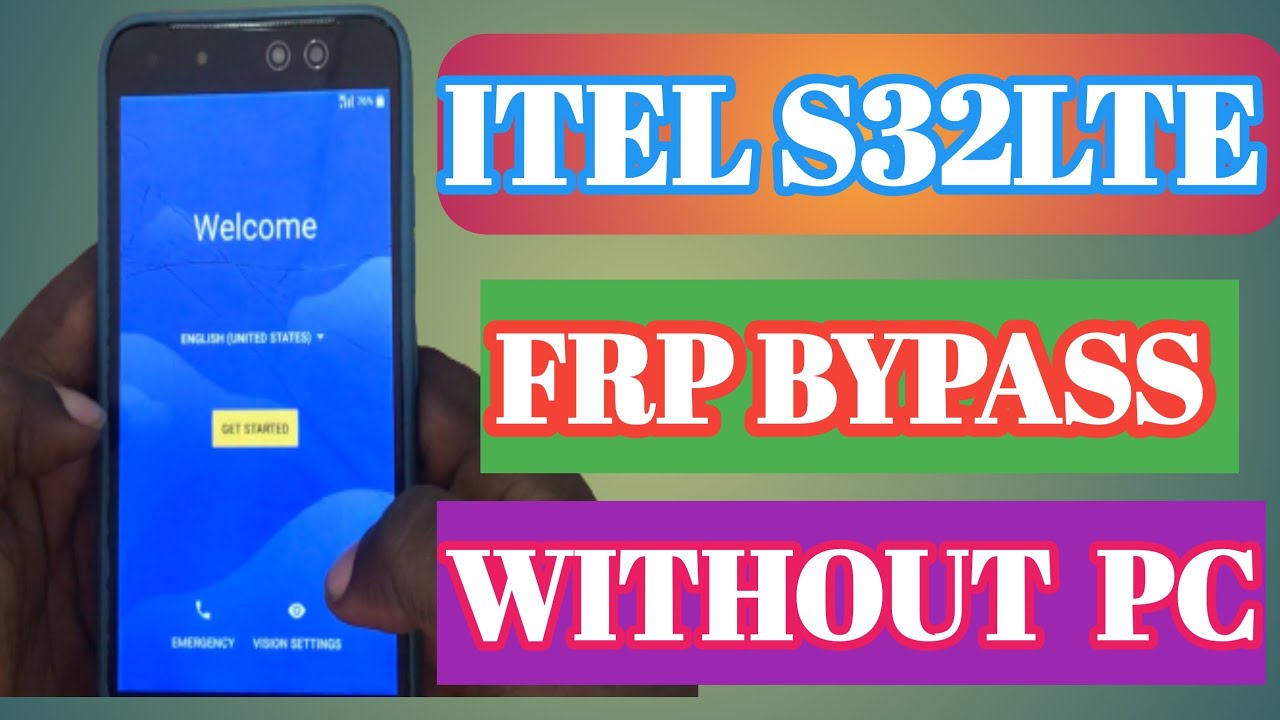 ITEL S32 LTE FRP BYPASS WITHOUT A PC