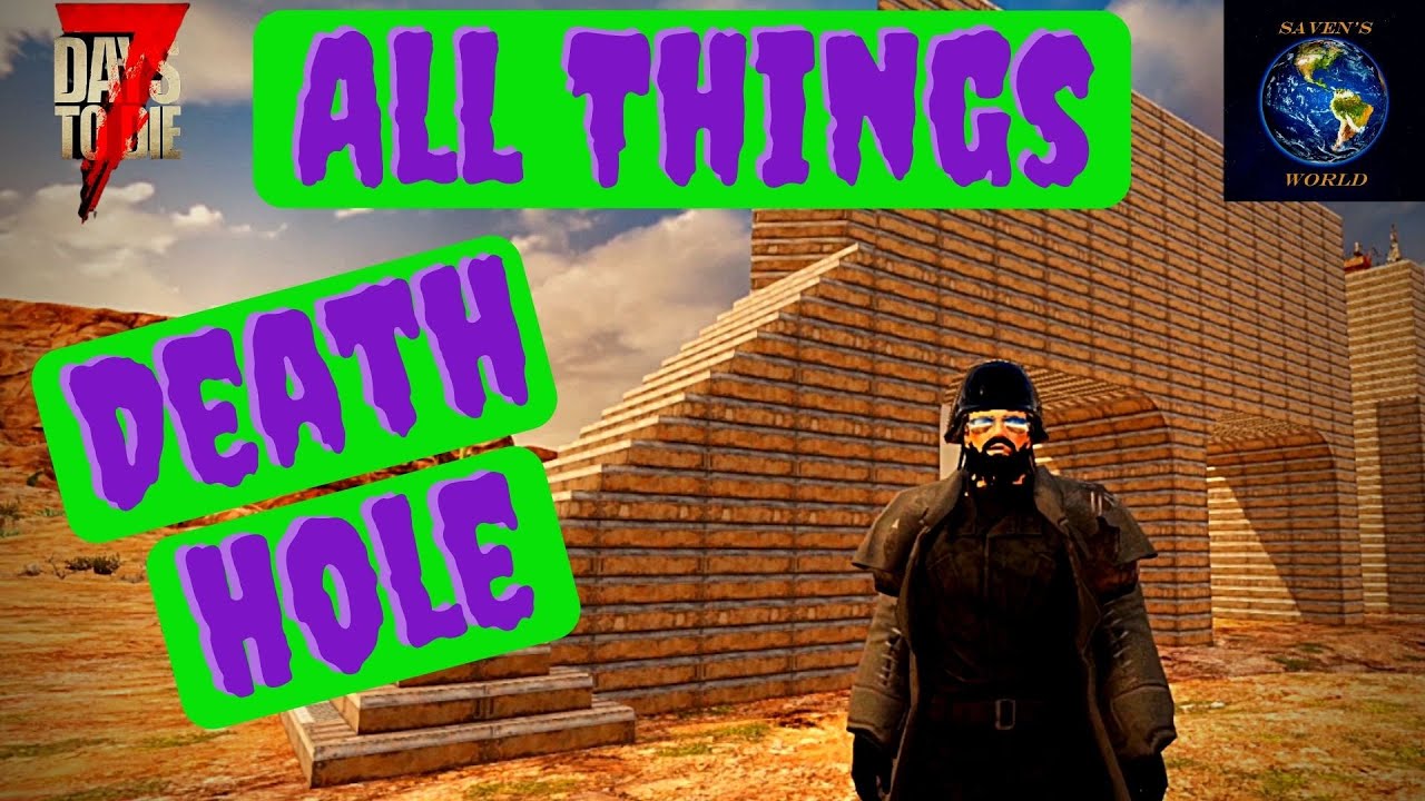 Death Hole - Hatch Base Tutorial - 7 Days to Die [Alpha 19]