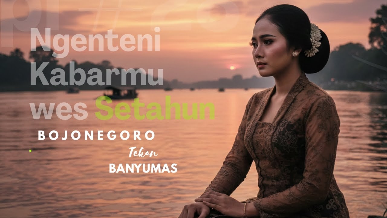 Ngenteni Kabarmu Setahun Suwe | Lagu Jawa 2026 - Campursari Bojonegoro Banyumas