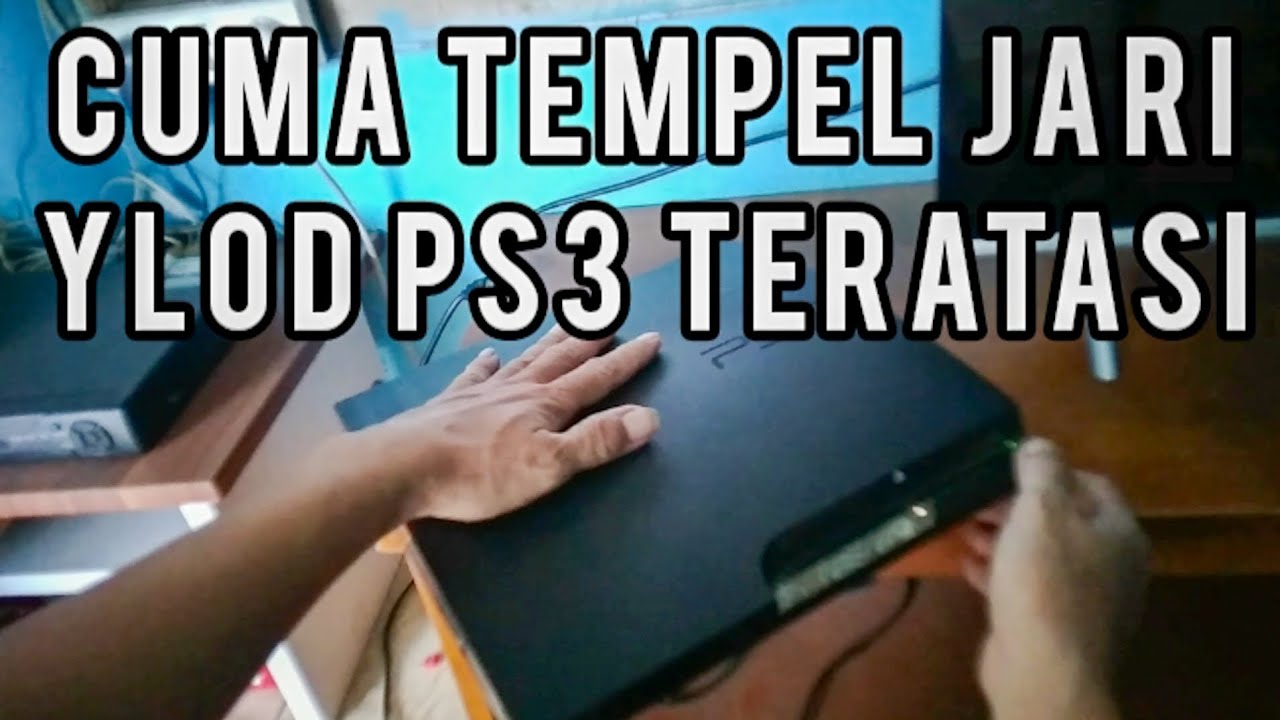 Tips Terbaru 2025 Mengatasi Ps3 Ylod