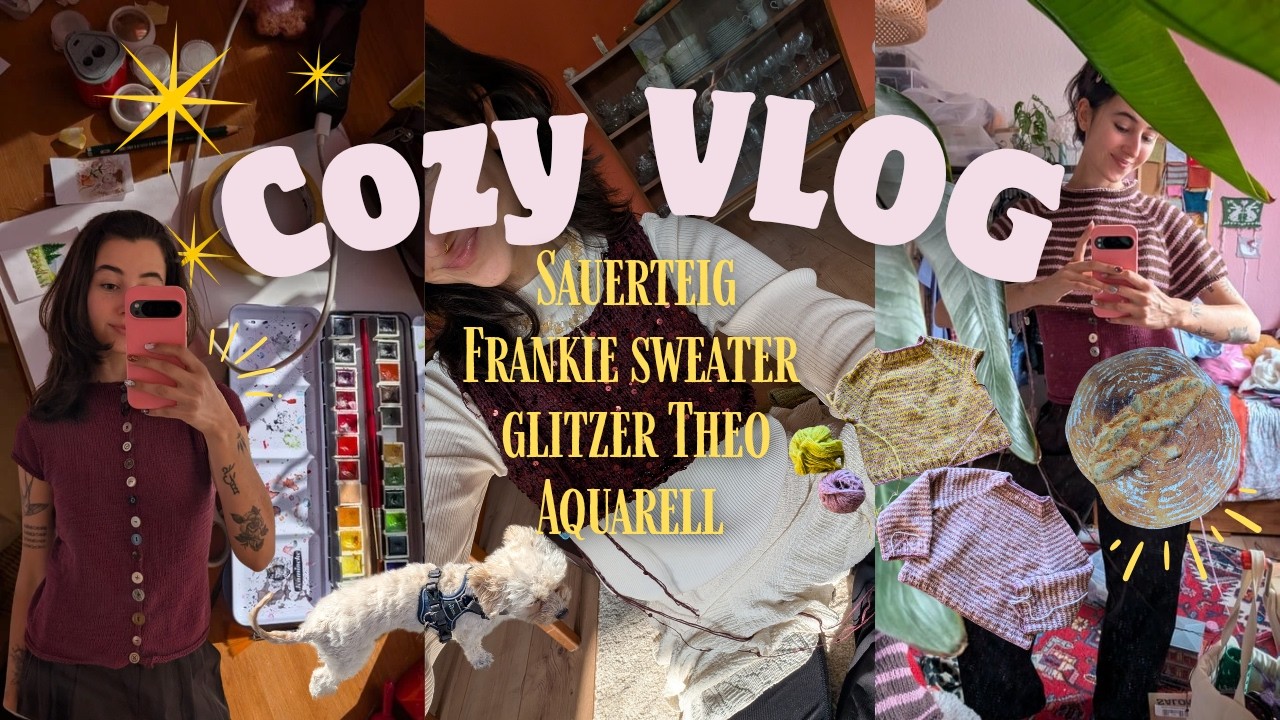 Cozy Vlog ⭐ Sauerteig, neue Kamera, Stricken, Frankie Sweater, glitzer Theo Slipover