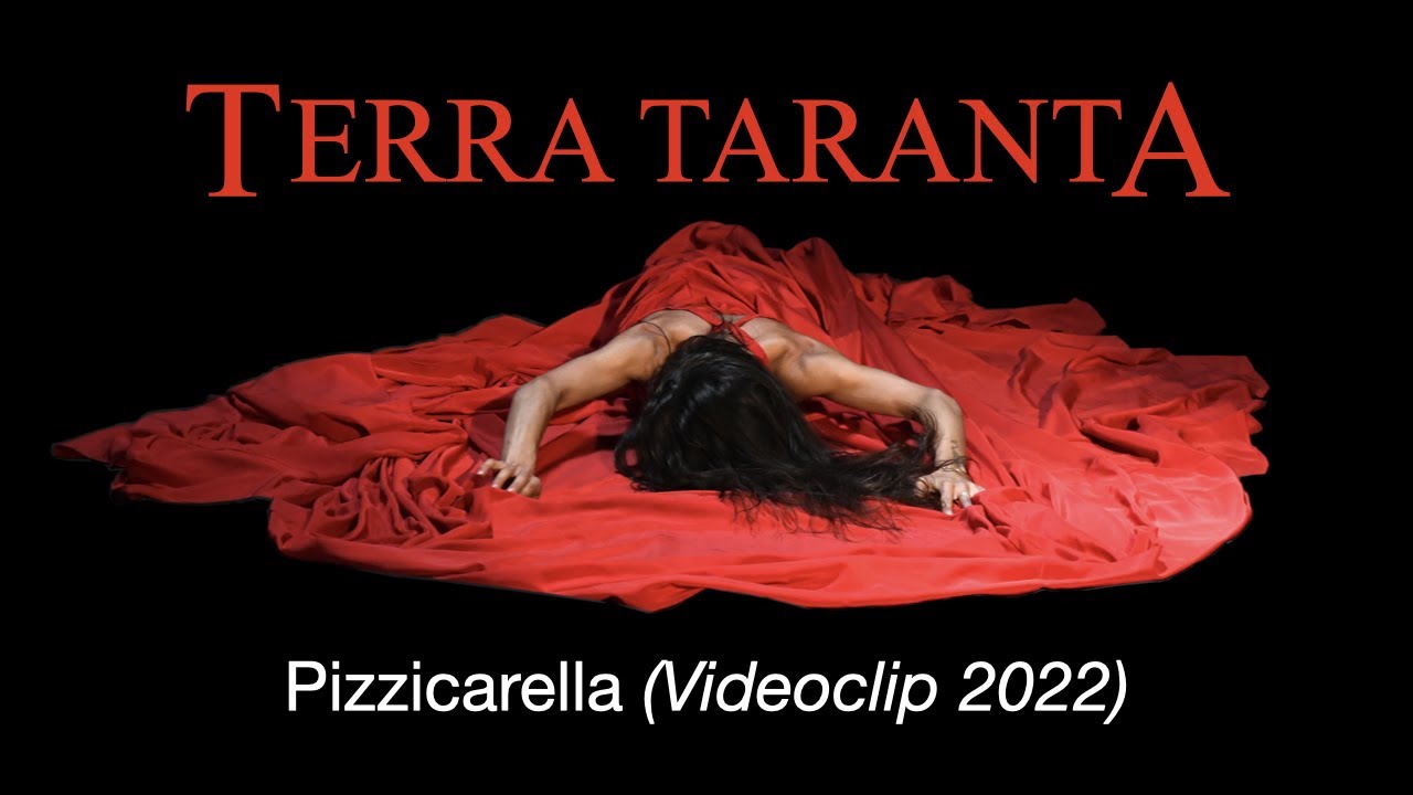 Pizzicarella - TERRA TARANTA (Videoclip 2022)