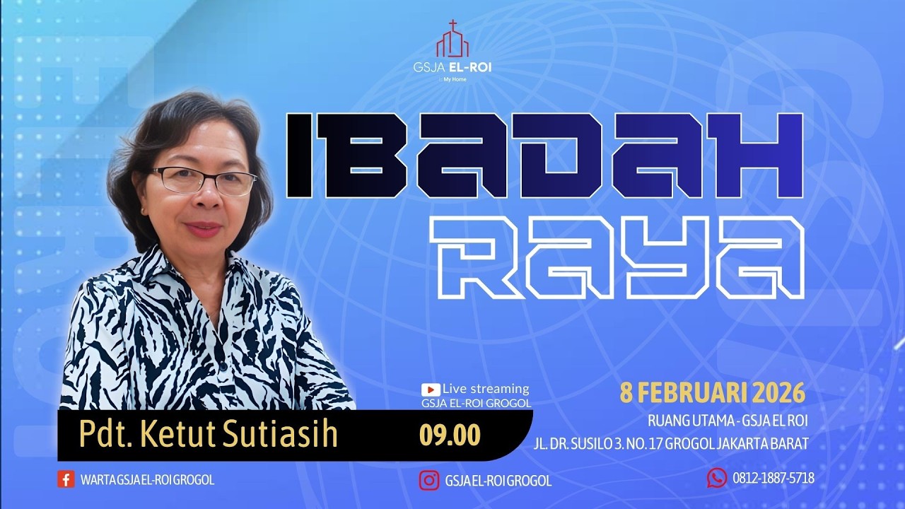 Pdt. Ketut Sutiasih - Hati Yang Berserah - Ibadah Raya - GSJA ELROI - 8 Februari 2026
