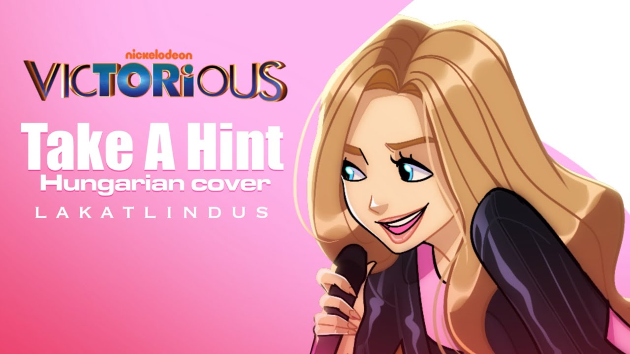 VICTORIOUS - Take A Hint [HUNGARIAN COVER]🎙️