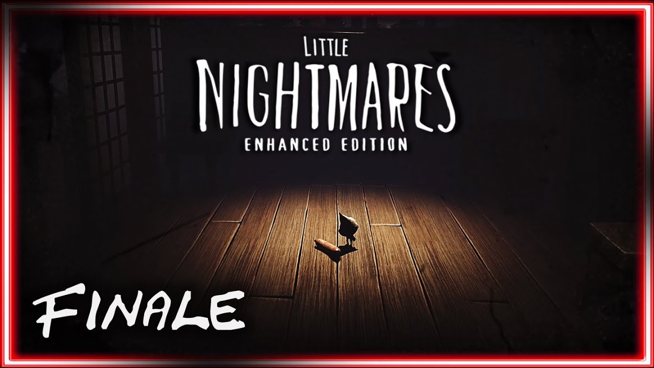 That Dang Sausage | Little Nightmares Enhanced Edition DLC | Finale