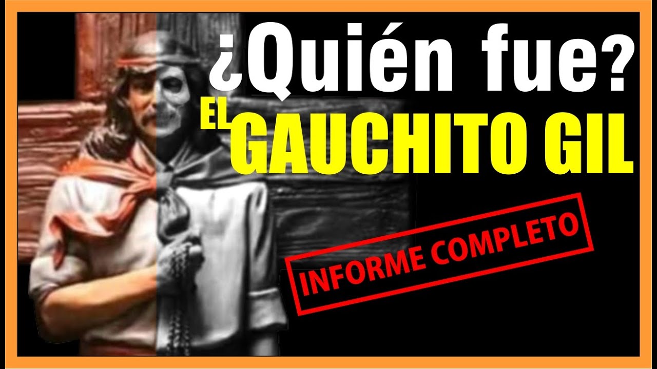 EL GAUCHITO GIL, la verdadera historia. ¿Quién fue?