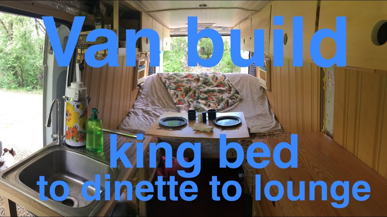 Van Build king size bed/couch/lounge/dinette combo