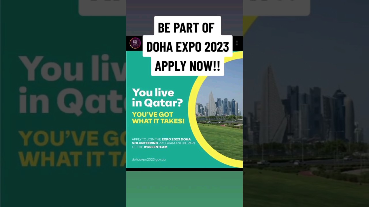 REGISTRATION FOR THE EXPO 2023 DOHA VOLUNTEER IS NOW OPEN!