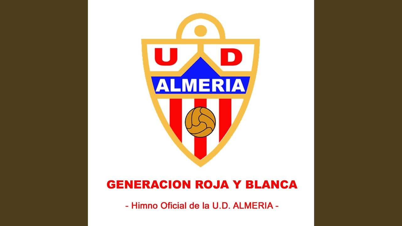 Generación Roja y Blanca (Himno Oficial U.D. Almería)