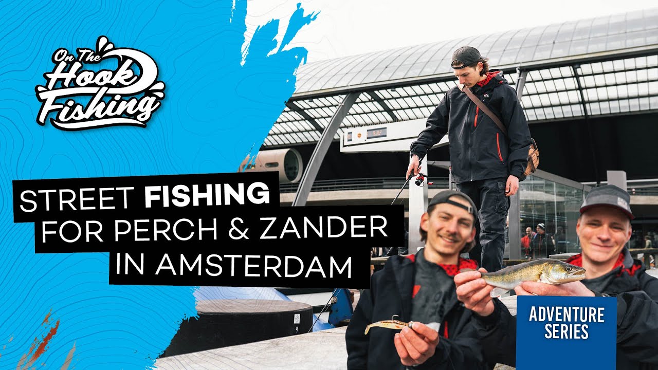 Street Fishing in Amsterdam for Perch, Pike and Zander