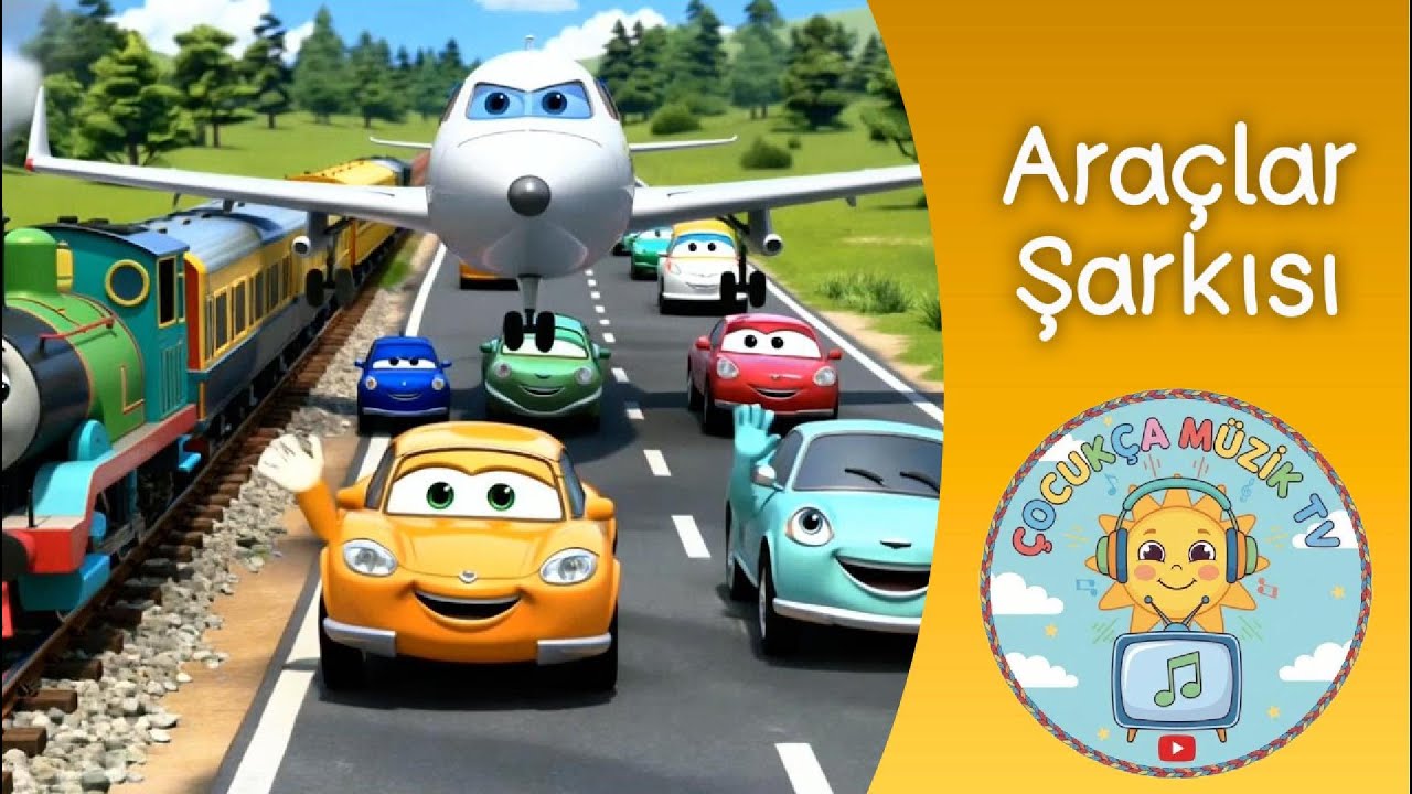 Araçlar Şarkısı | Eğlenceli Çocuk Şarkısı (Araba, Otobüs, Tren, Polis, İtfaiye, Motosiklet, Uçak )
