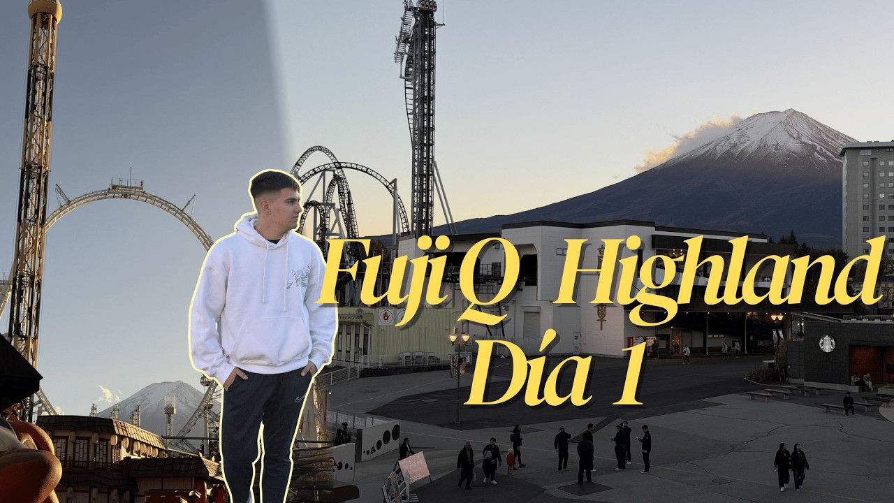 VLOG JAPÓN DIA 1 | FUJI-Q HIGHLAND
