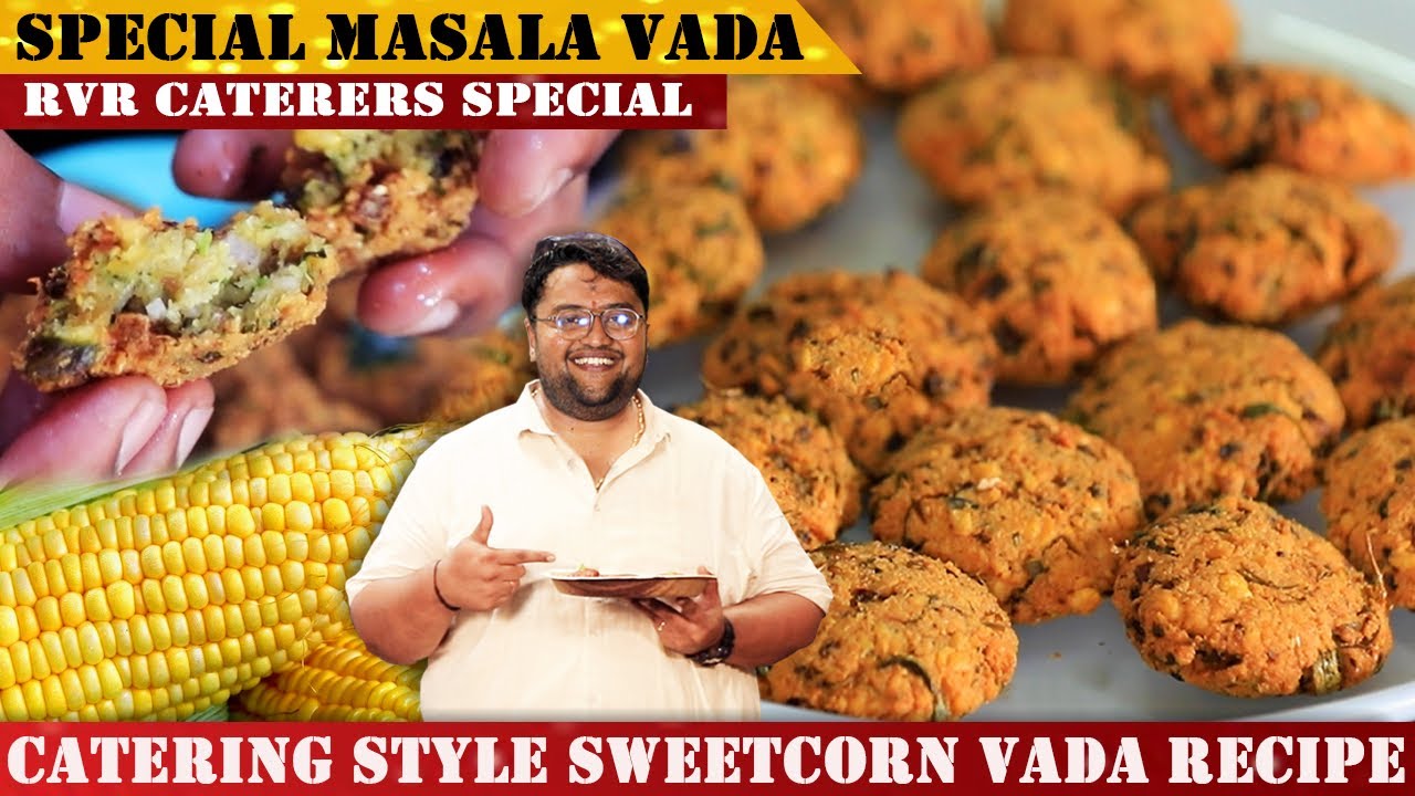 Special Masala Vada Recipe by RVR Vinay srinivas | Colour Talkies |