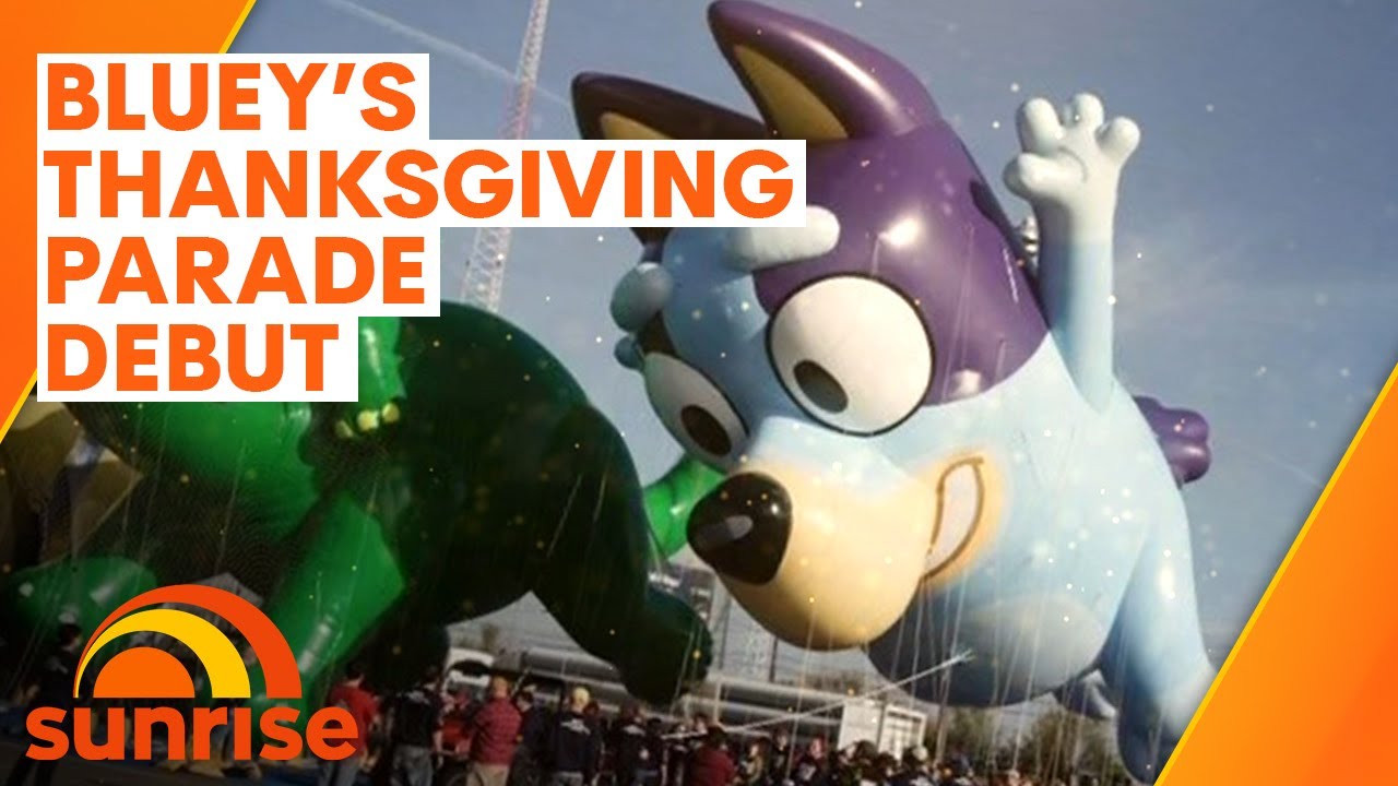 Bluey to debut at Macy's Thanksgiving Day Parade in New York | Sunrise