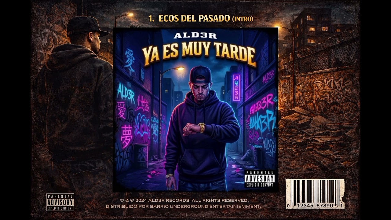 ALD3R - Ya Es Muy Tarde 🇲🇽🔥💯