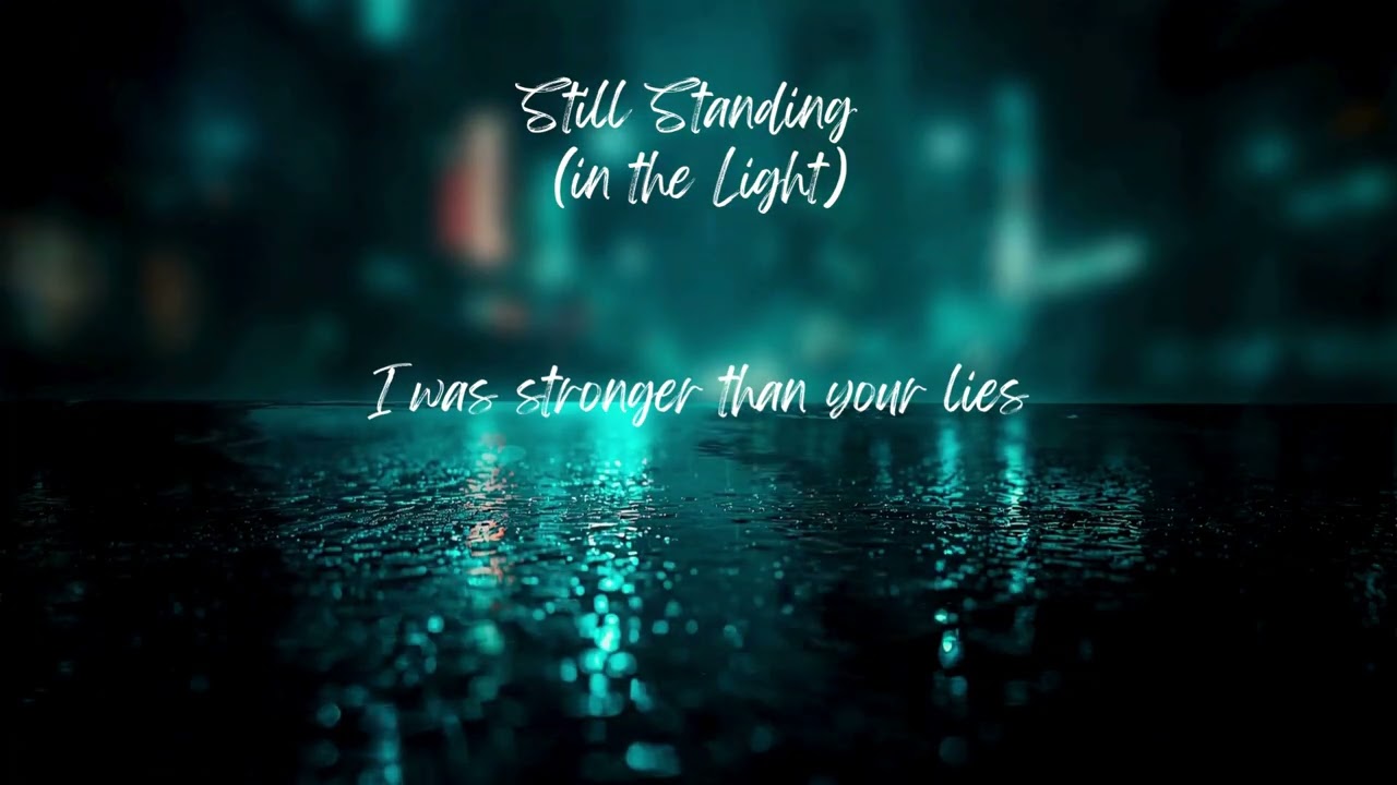 Still Standing (in the Light)