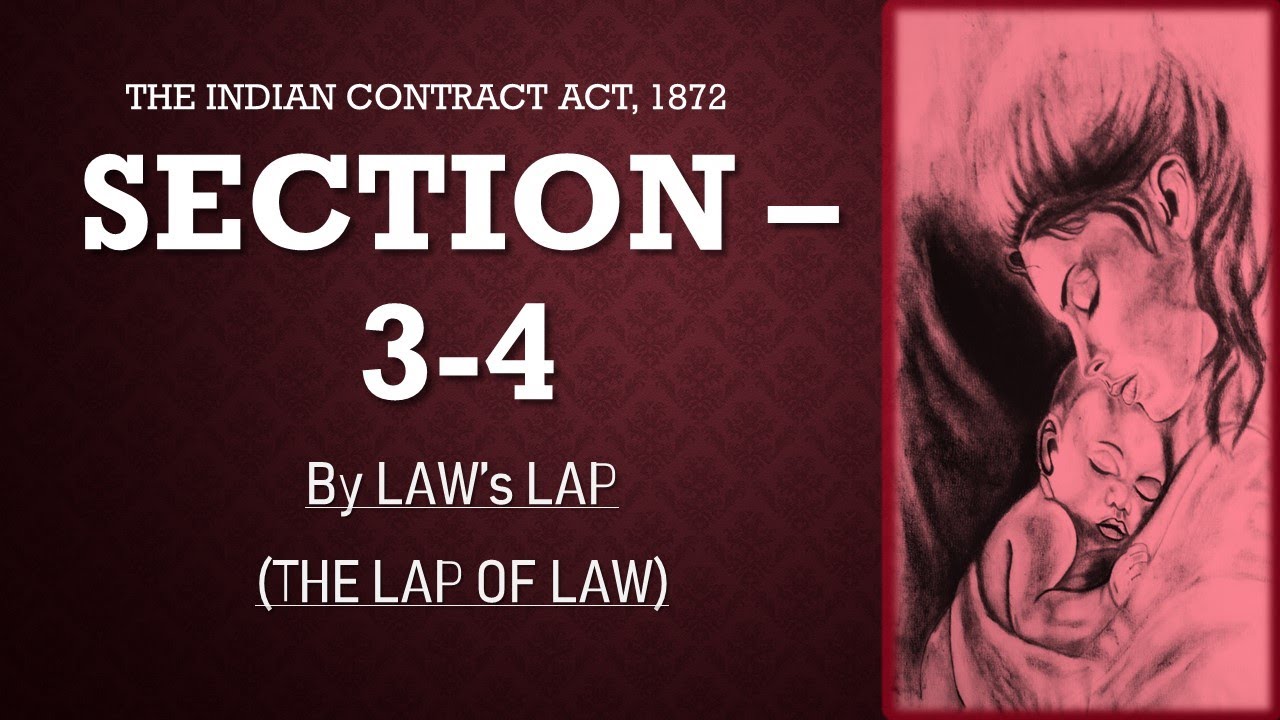 Section 3-4 | The Indian Contract Act, 1872 | Judiciary | BA LLB |BA LLB | LLB  |By LAW's LAP