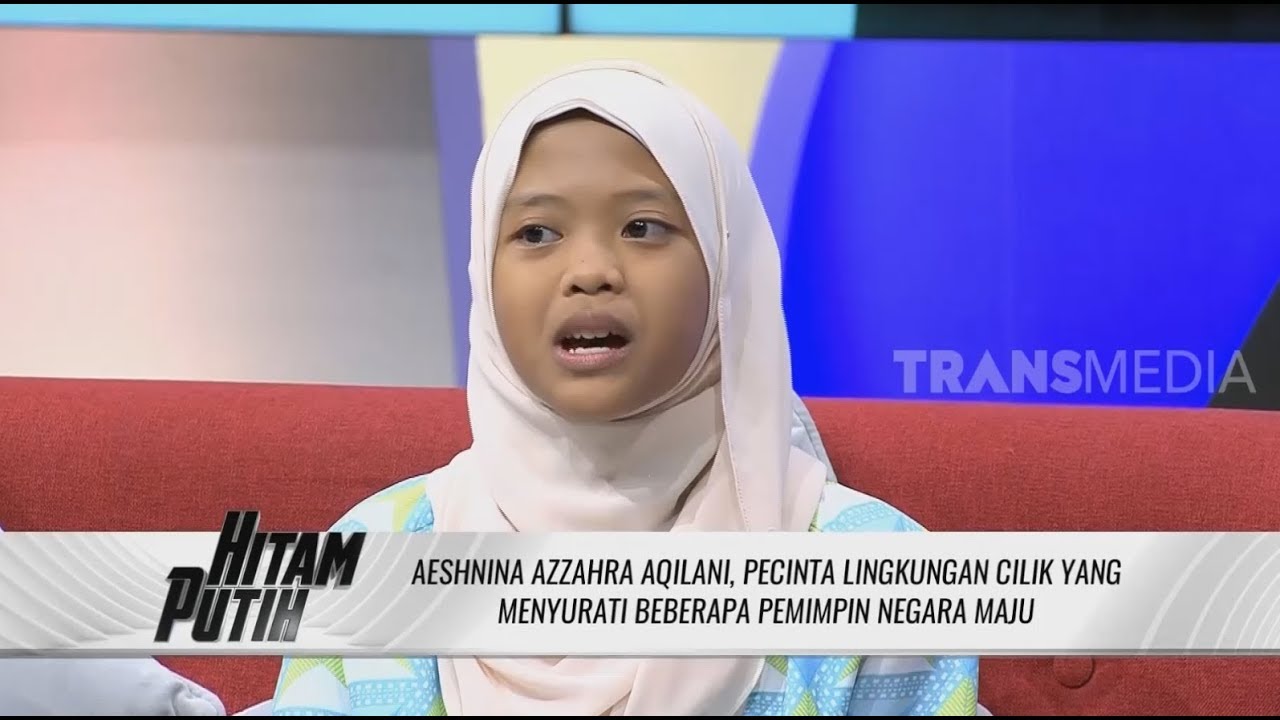 Aeshnina, Bocah Gresik Yang Menyurati Pemimpin Dunia | HITAM PUTIH  (28/01/20) Part 4