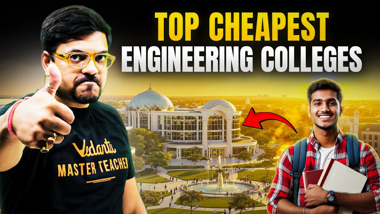 🎓 Cheapest Top Engineering Colleges in India | Harsh Sir