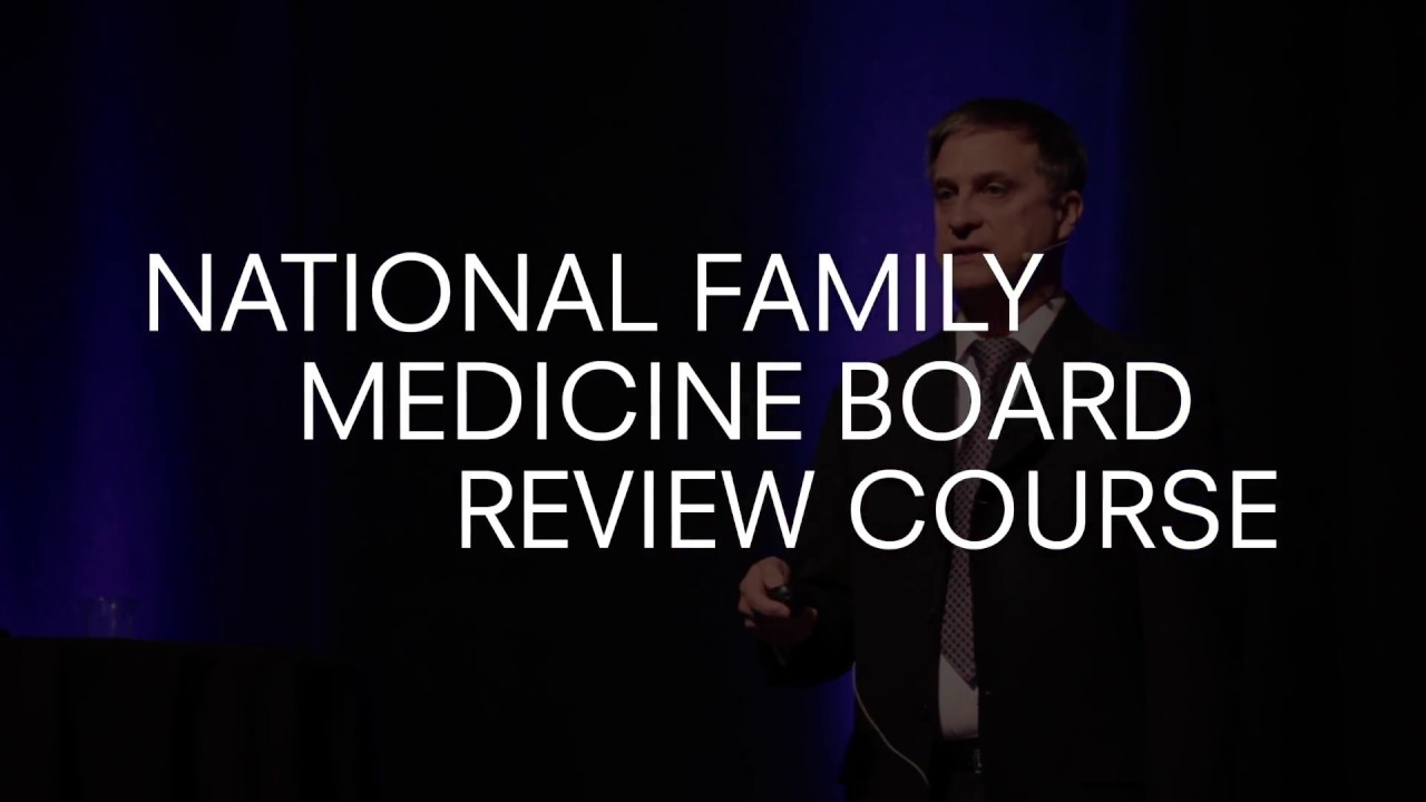 The National Family Medicine Board Review Course