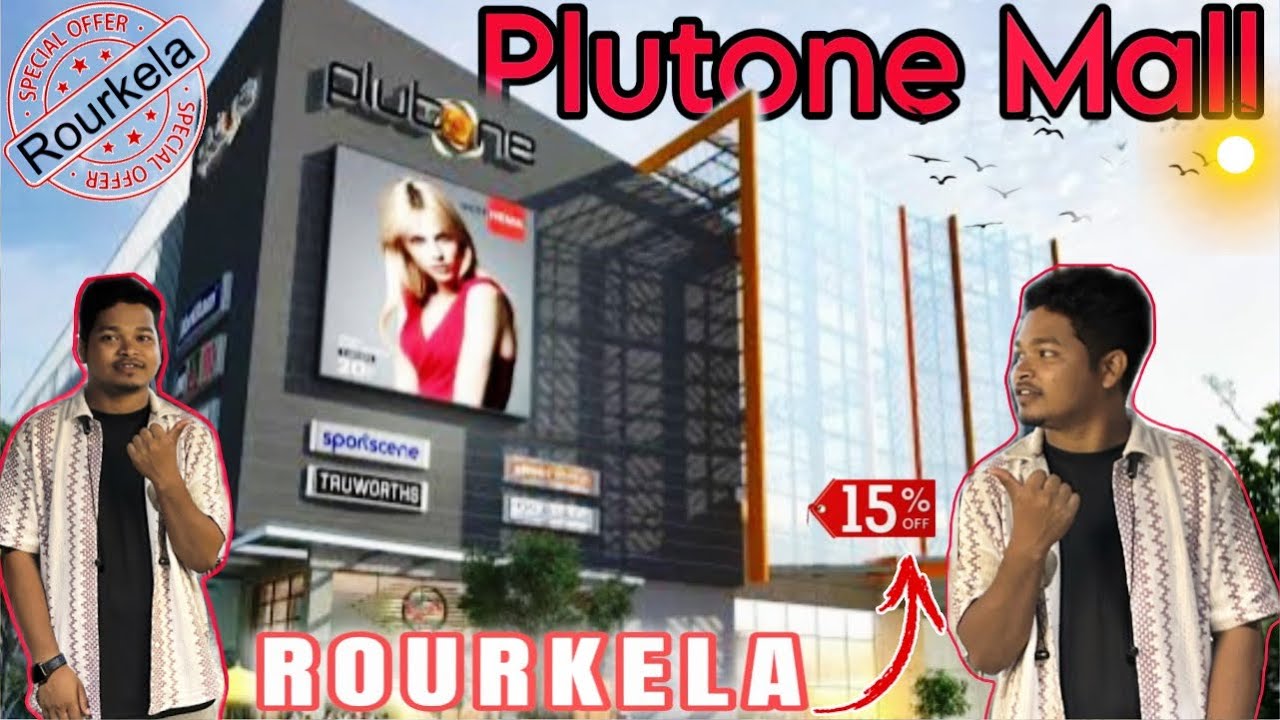 Plutone Mall ll Rourkela Plutone Mall ll Rourkela Bigest Plutone Mall ll Rourkela Mall