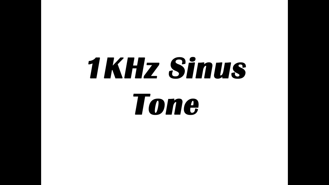 1KHz Sine Wave Test Tone (1 Hour)