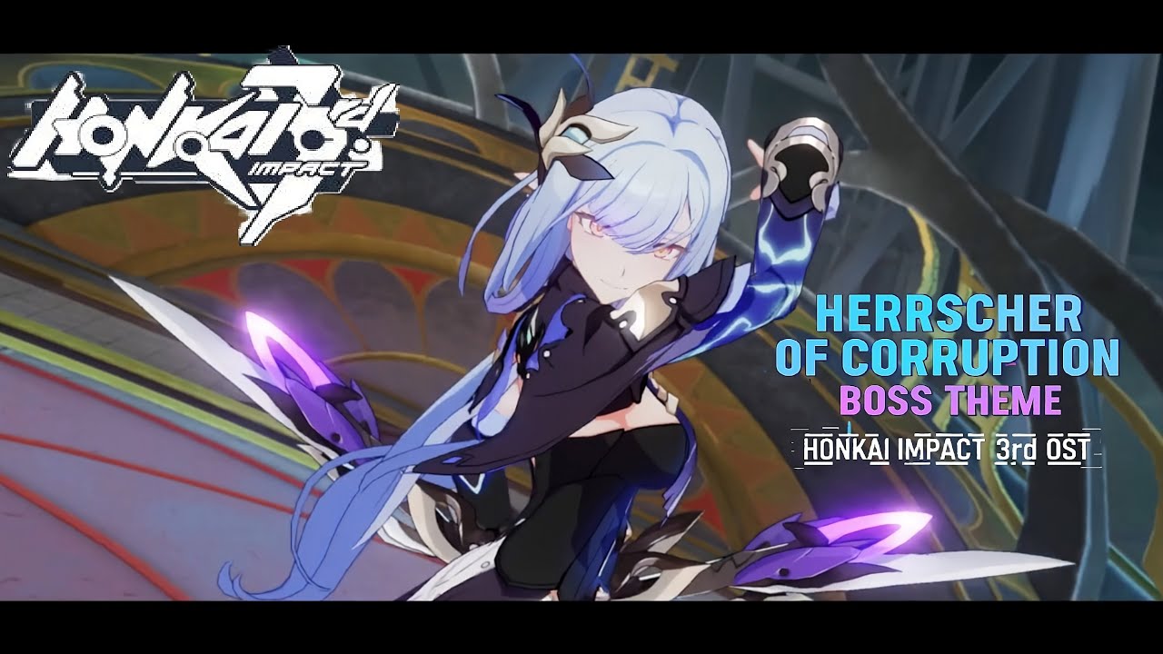 Honkai Impact 3rd OST - Herrscher of Corruption Boss Theme (All phases) Extended Mix | HI3 8.4