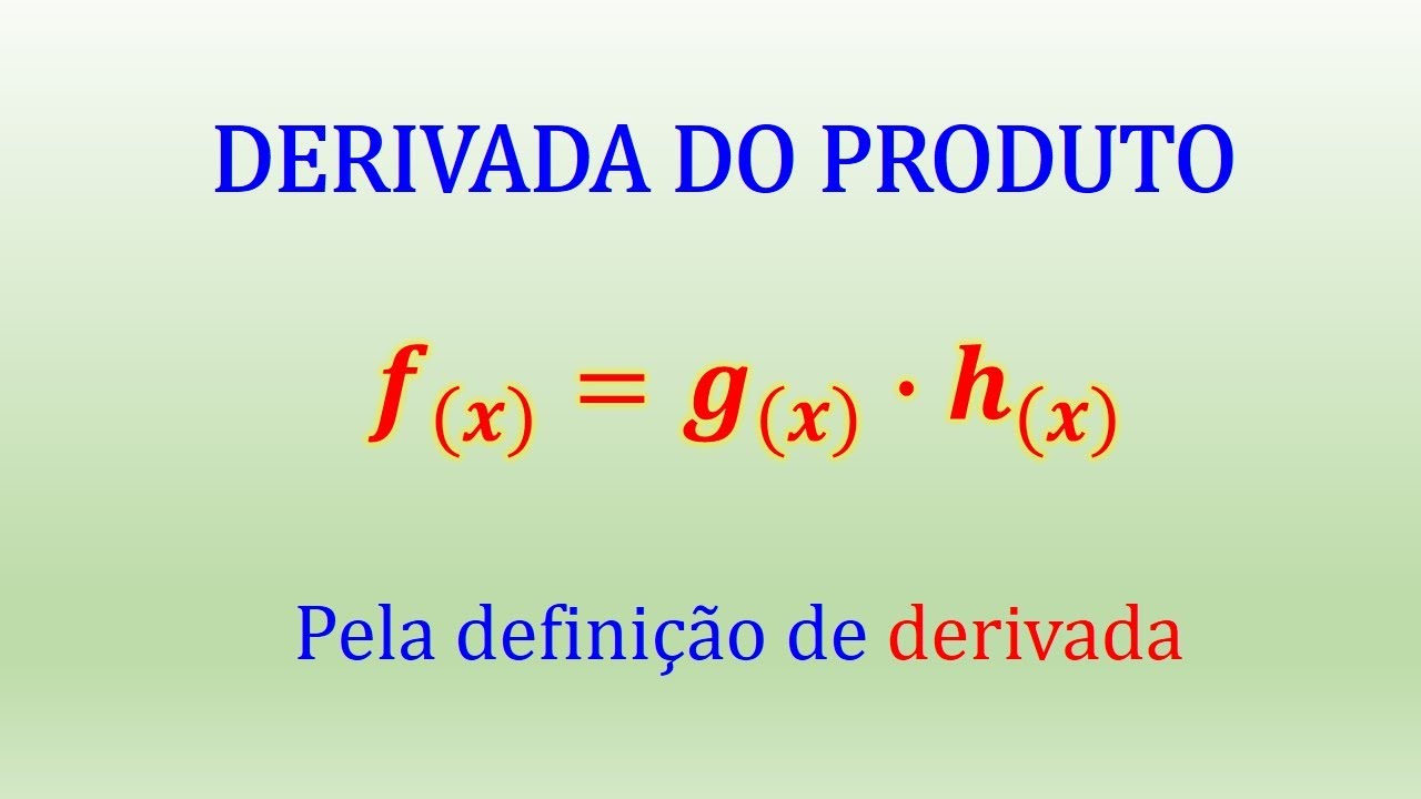 Derivada do Produto por definição | Demonstração