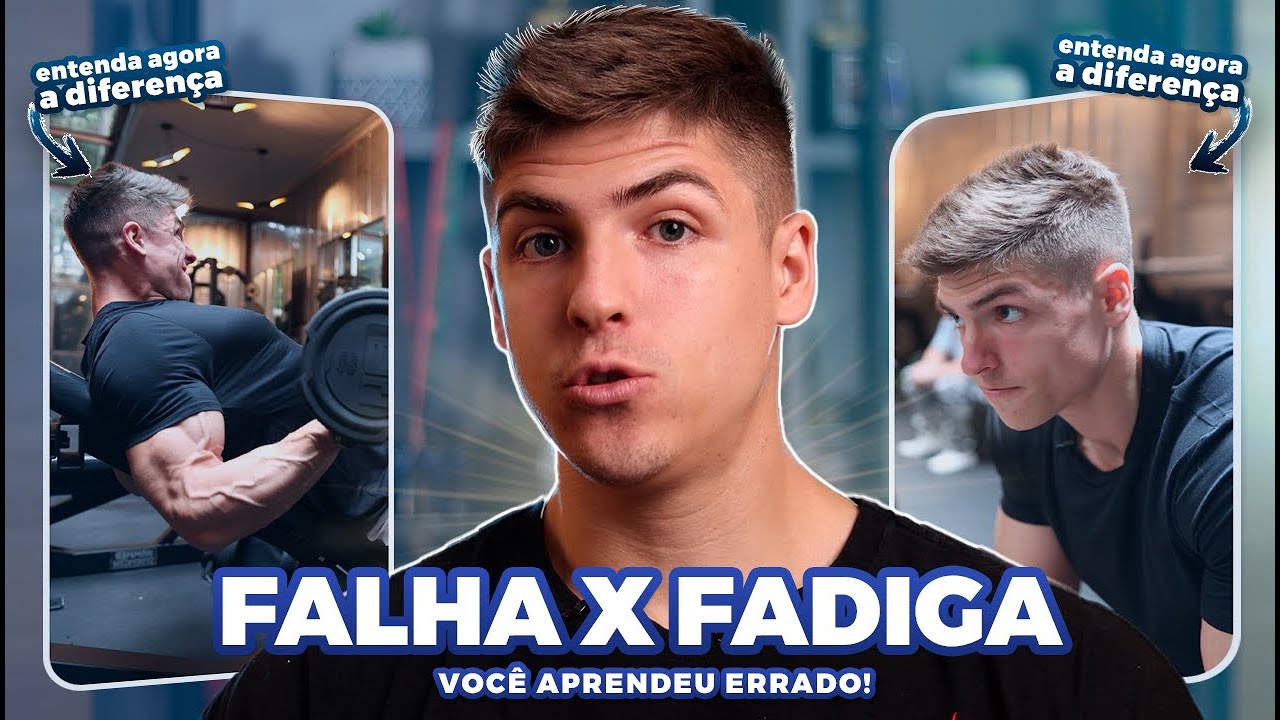 FALHA X FADIGA 🔥 - ENTENDA DE VEZ A DIFERENÇA 🌱