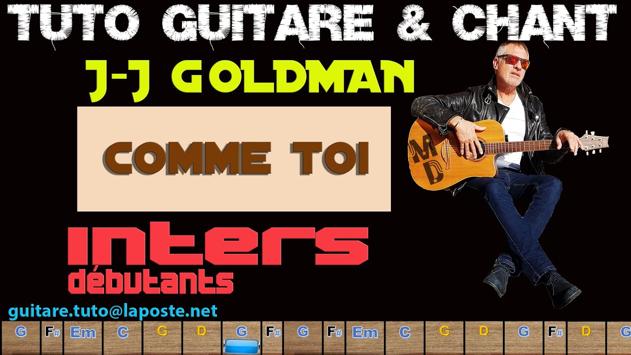 Tuto Guitare ET chant Jean Jacques Goldman Comme toi