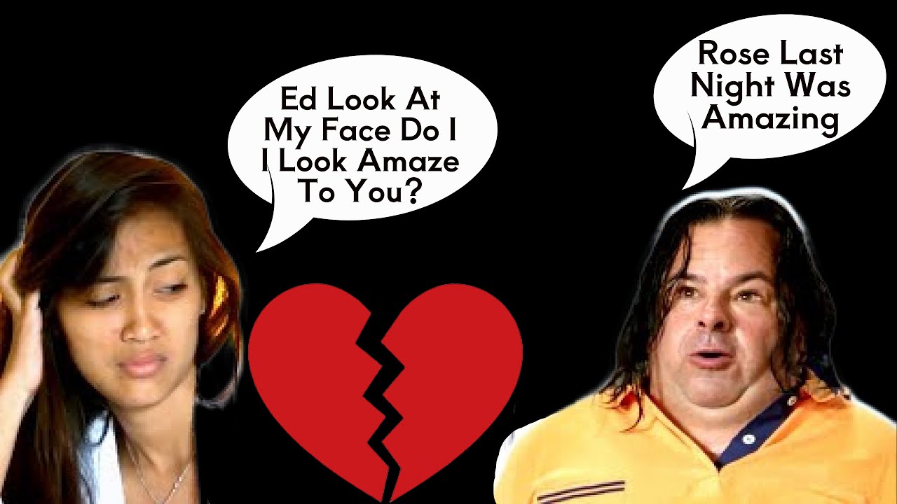 Big Ed Got His Heart BROKE  Rose Wasn’t Having It (90 Day Fiancé Pt.2)