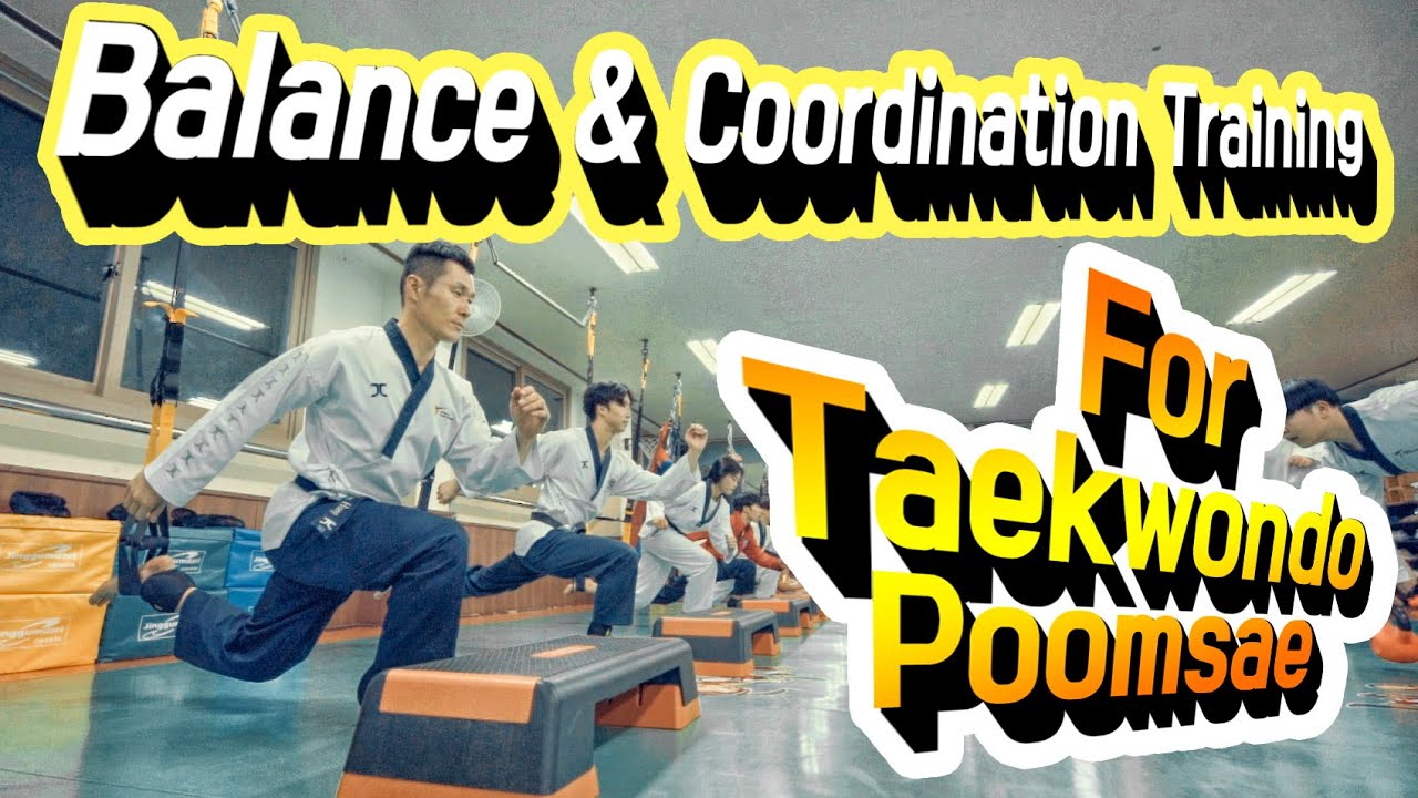 태권도 밸런스운동 / Balance & Coordination Training for taekwondo poomsae / Master Kang Jaehong