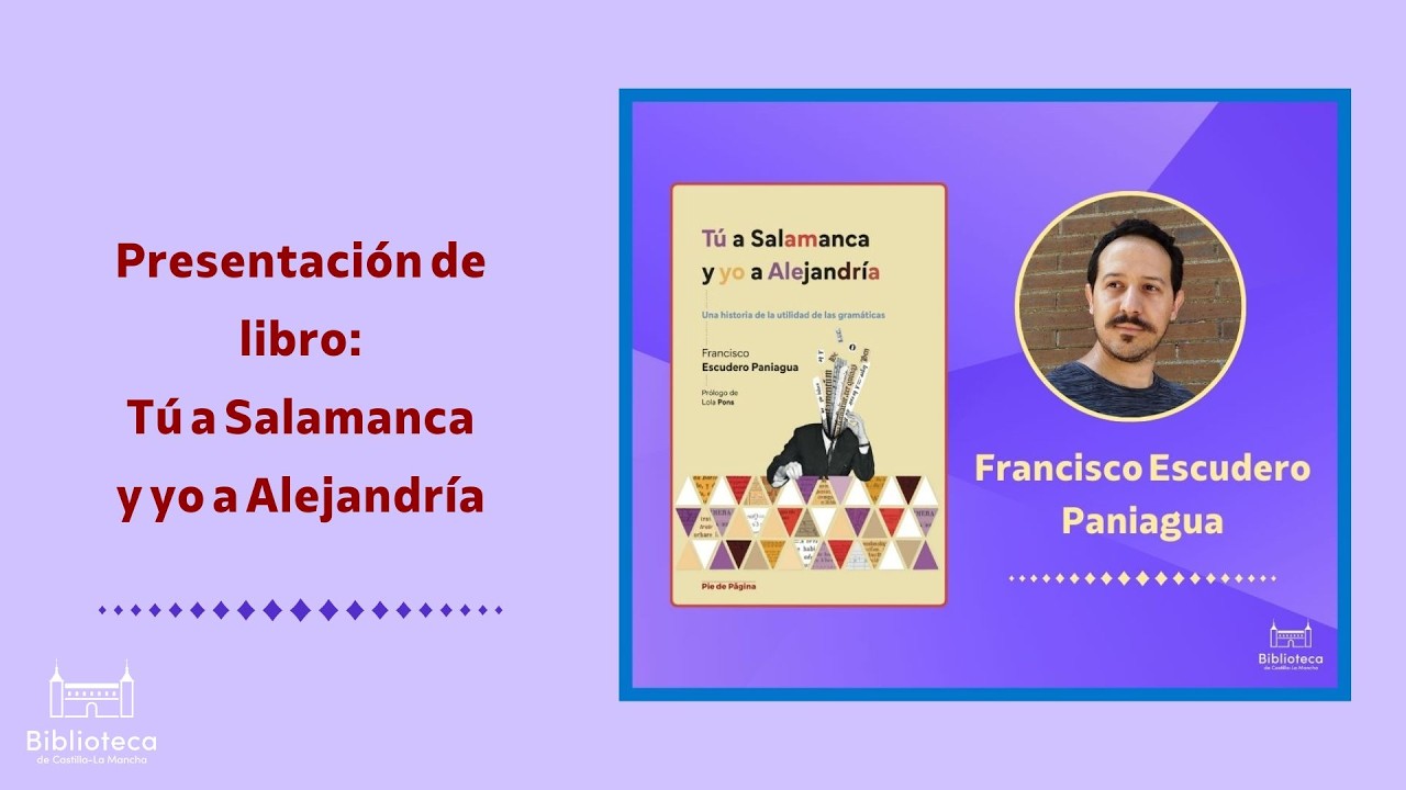 Tú a Salamanca y yo a Alejandría
