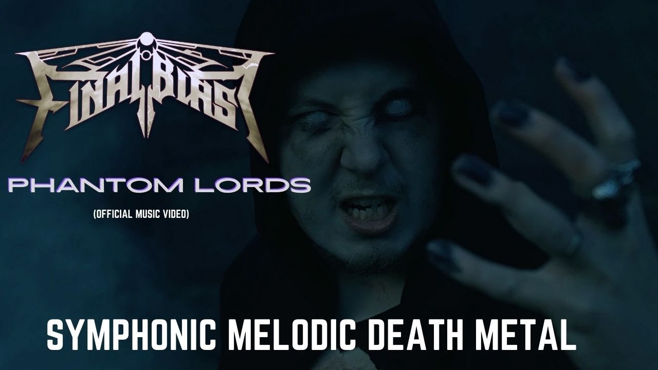 😈 Phantom Lords - Final Blast (Symphonic Melodic Death Metal)