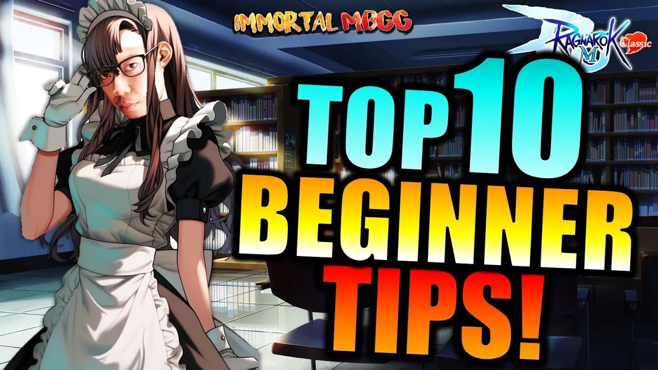 TOP 10 BEGINNER TIPS!! - RAGNAROK M CLASSIC GLOBAL