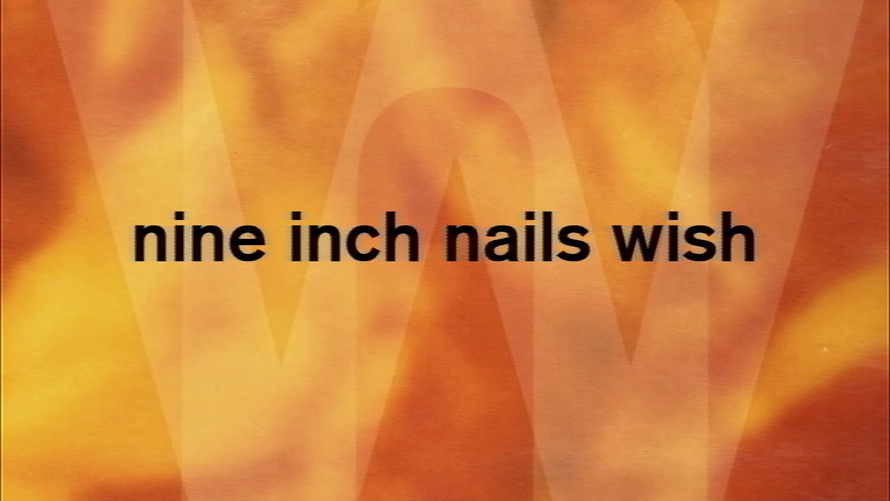 Nine Inch Nails - Wish (instrumental)