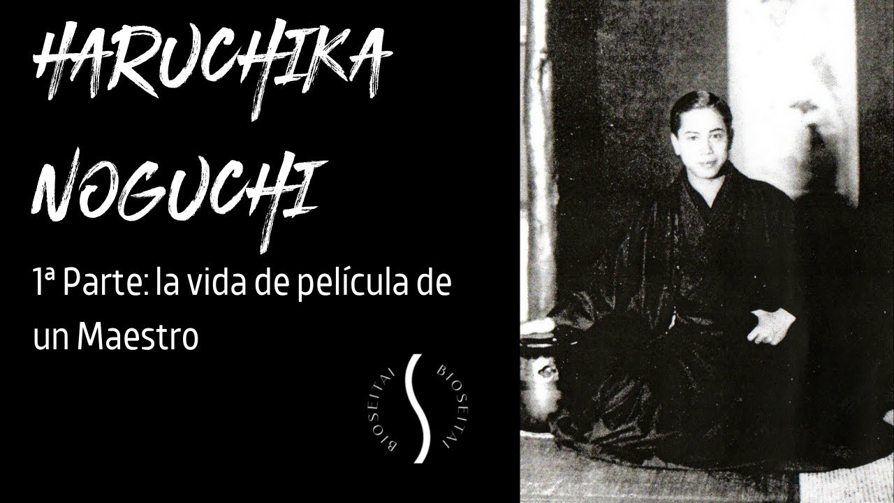 ✍🏻LA APASIONANTE VIDA DE HARUCHIKA NOGUCHI 1ª Parte