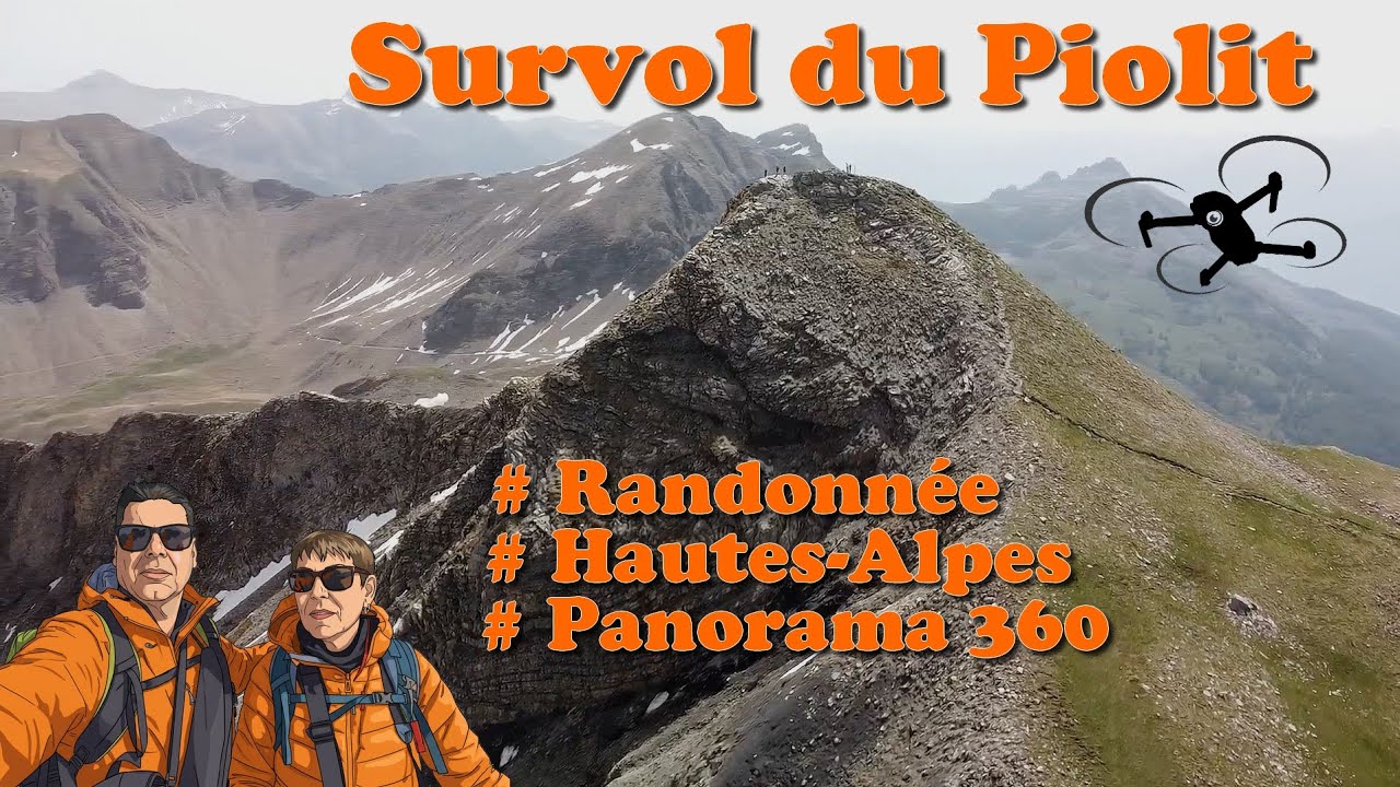 Survol du Piolit avec le Drone pour profitez du paysage à 360