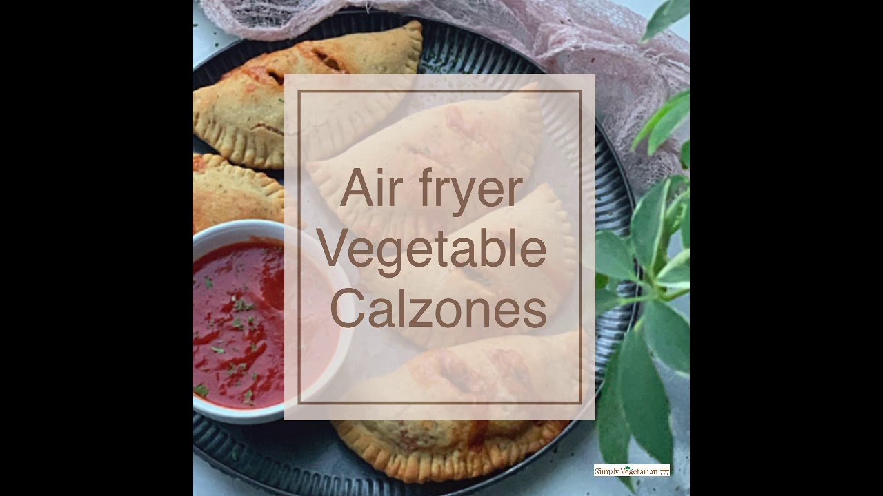 Air Fryer Calzone Recipe - Easy Vegetarian Appetizer (Recipe link in description)