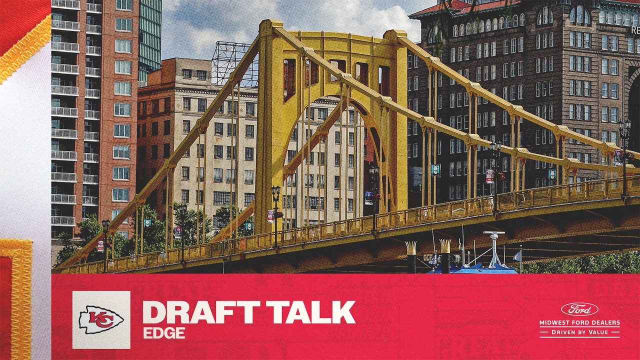 2026 Draft Talk: Edge Rusher Draft Prospects | Kansas City Chiefs
