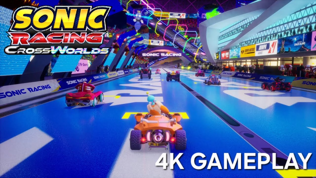 Sonic Racing: CrossWorlds 18 Minutes Of GAMEPLAY 4K 60FPS (No Commentary)