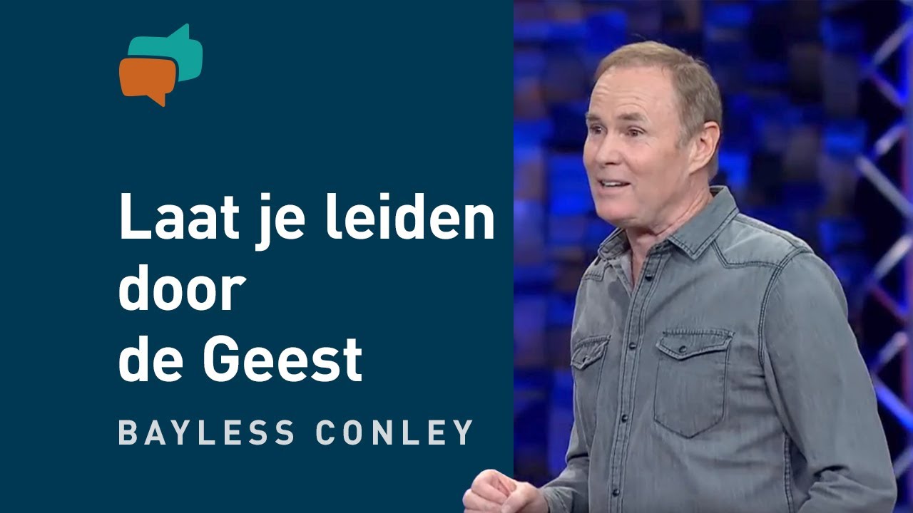 Hoe de Heilige Geest je versterkt en leidt – Bayless Conley
