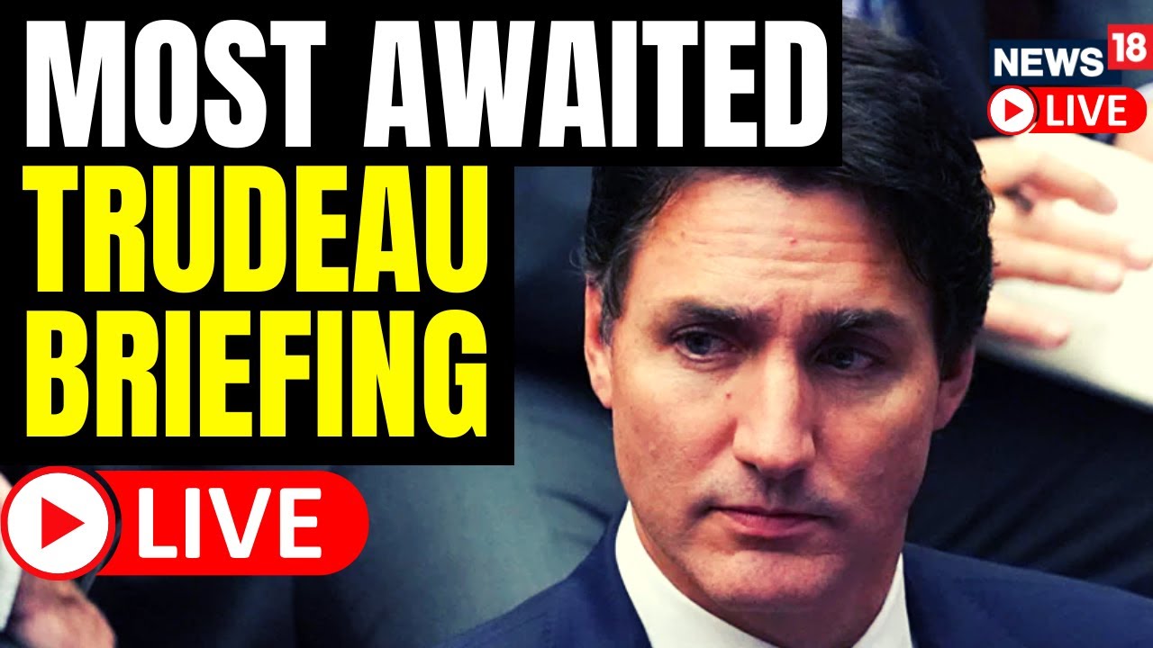 Canadian PM Justin Trudeau LIVE | Trudeau Press Conference LIVE | Trudeau News LIVE | India Canada
