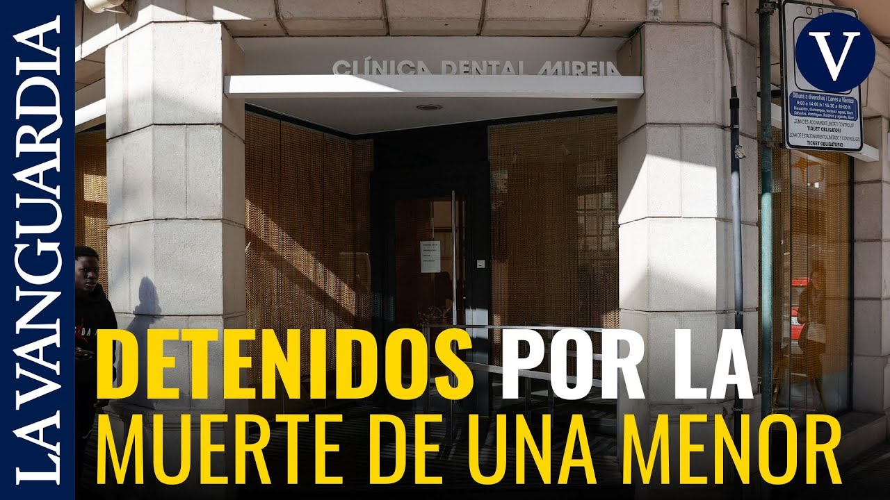 Detenidos el anestesista que sedó a la niña fallecida y la dueña de la clínica dental de Alzira