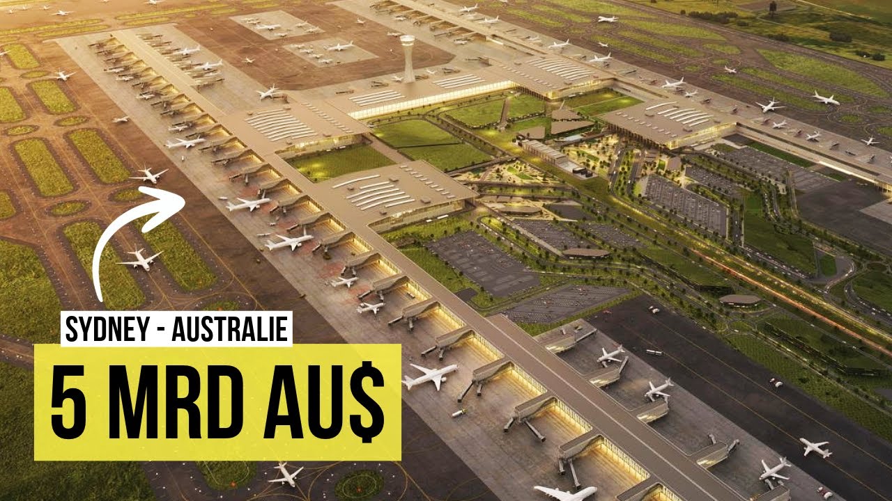 Le Nouveau Méga-Aéroport de Sydney Fait Scandale !