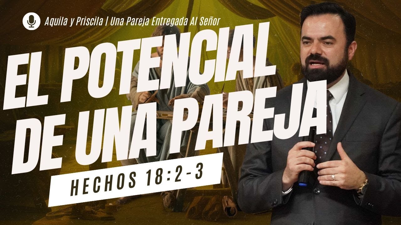 Aquila y Priscila | Una Pareja Entregada Al Señor (Predicación Bautista, Fundamental)